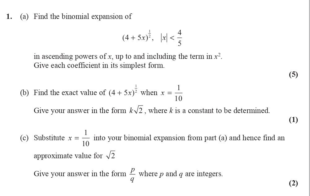 (a)-Find-the-binomial-expansion-of---$(4-+-5x)^{\frac{1}{2}}$,---$-|x|-<-\frac{4}{5}-$---give-each-coefficient-in-its-simplest-form-Edexcel-A-Level Maths Pure-Question 2-2015-Paper 4.png